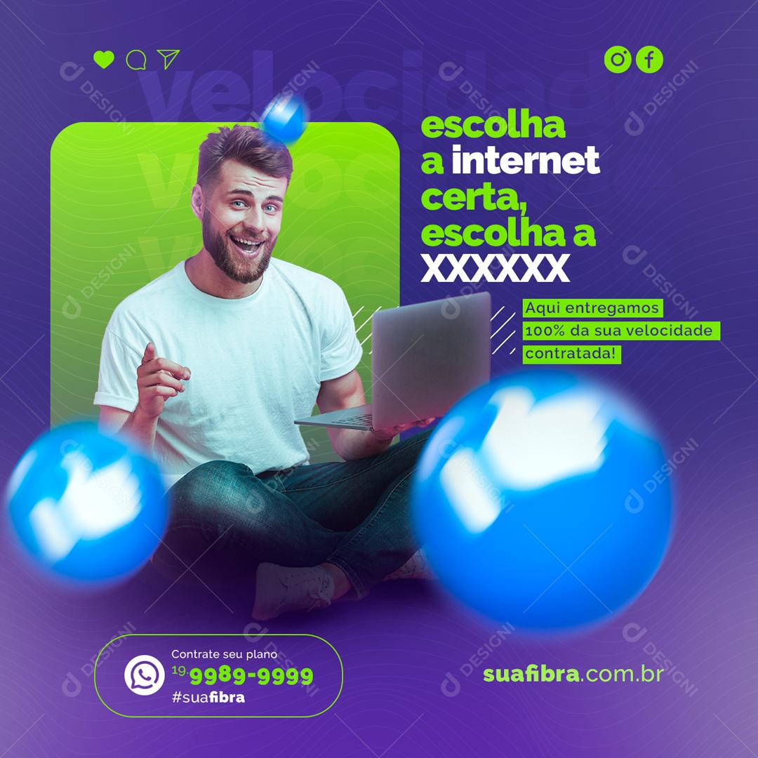 Social Media Escolha a internet certa escolha a Provedor de Internet PSD Editável