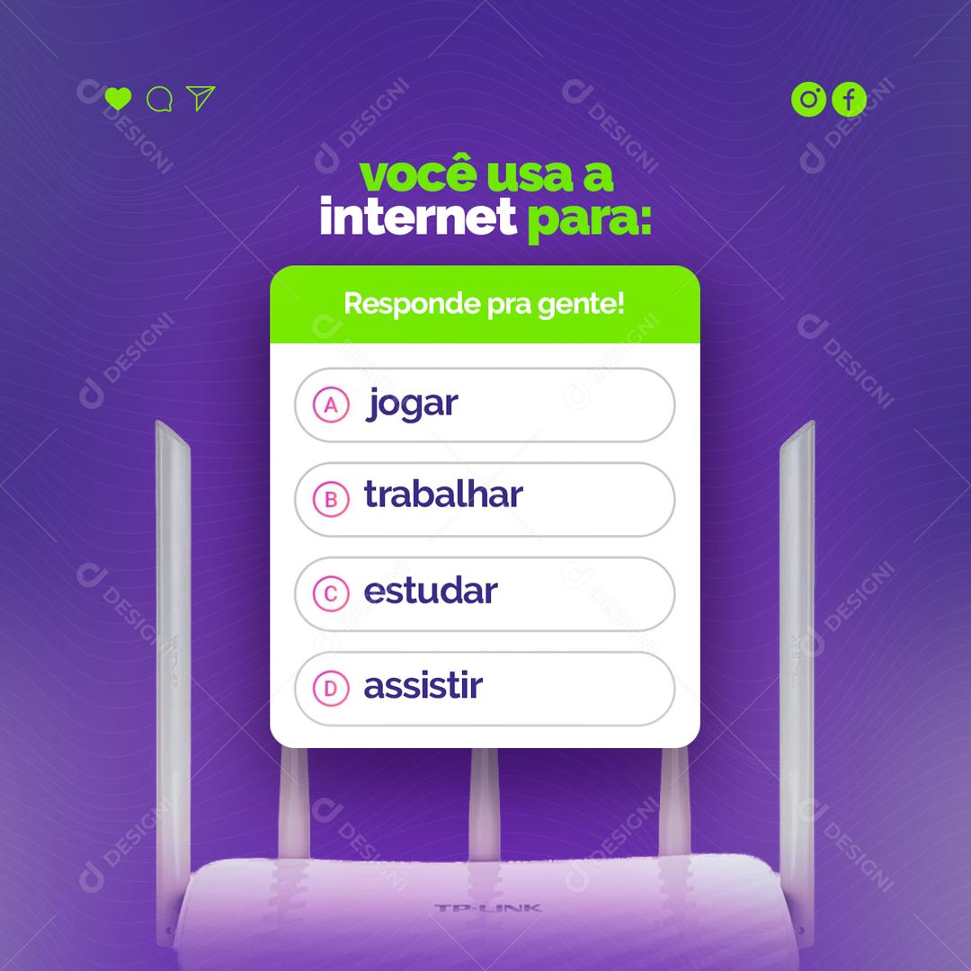 Social Media Você usa a internet para jogar trabalhar estudar Provedor de Internet  PSD Editável