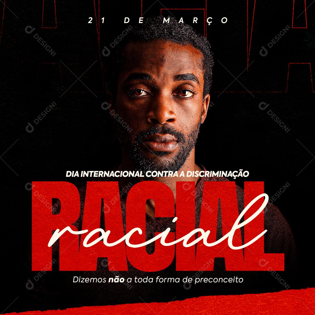 Dia Internacional Contra A Discriminação Racial Social Media PSD Editável