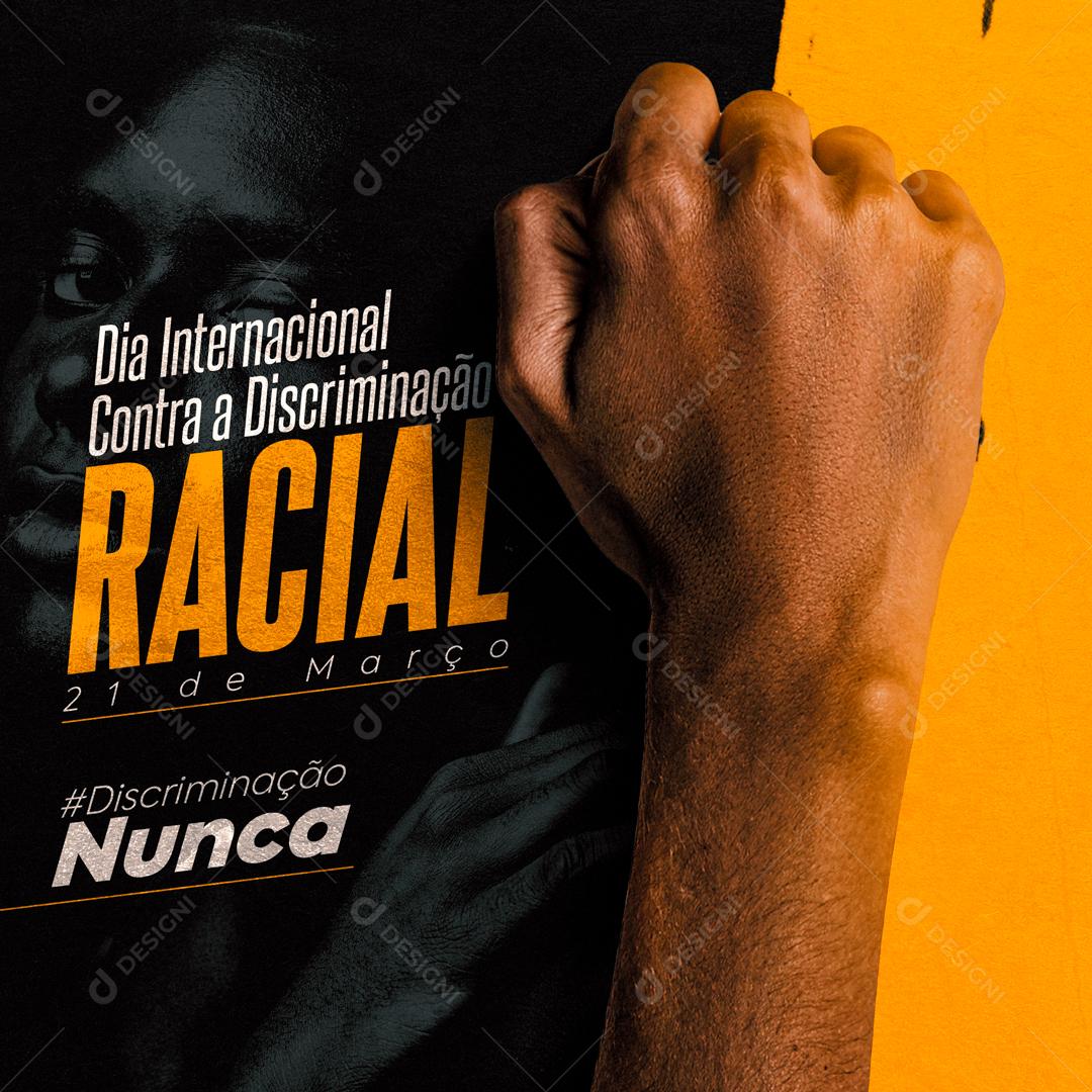 Dia Internacional Contra A Discriminação Racial Social Media PSD Editável