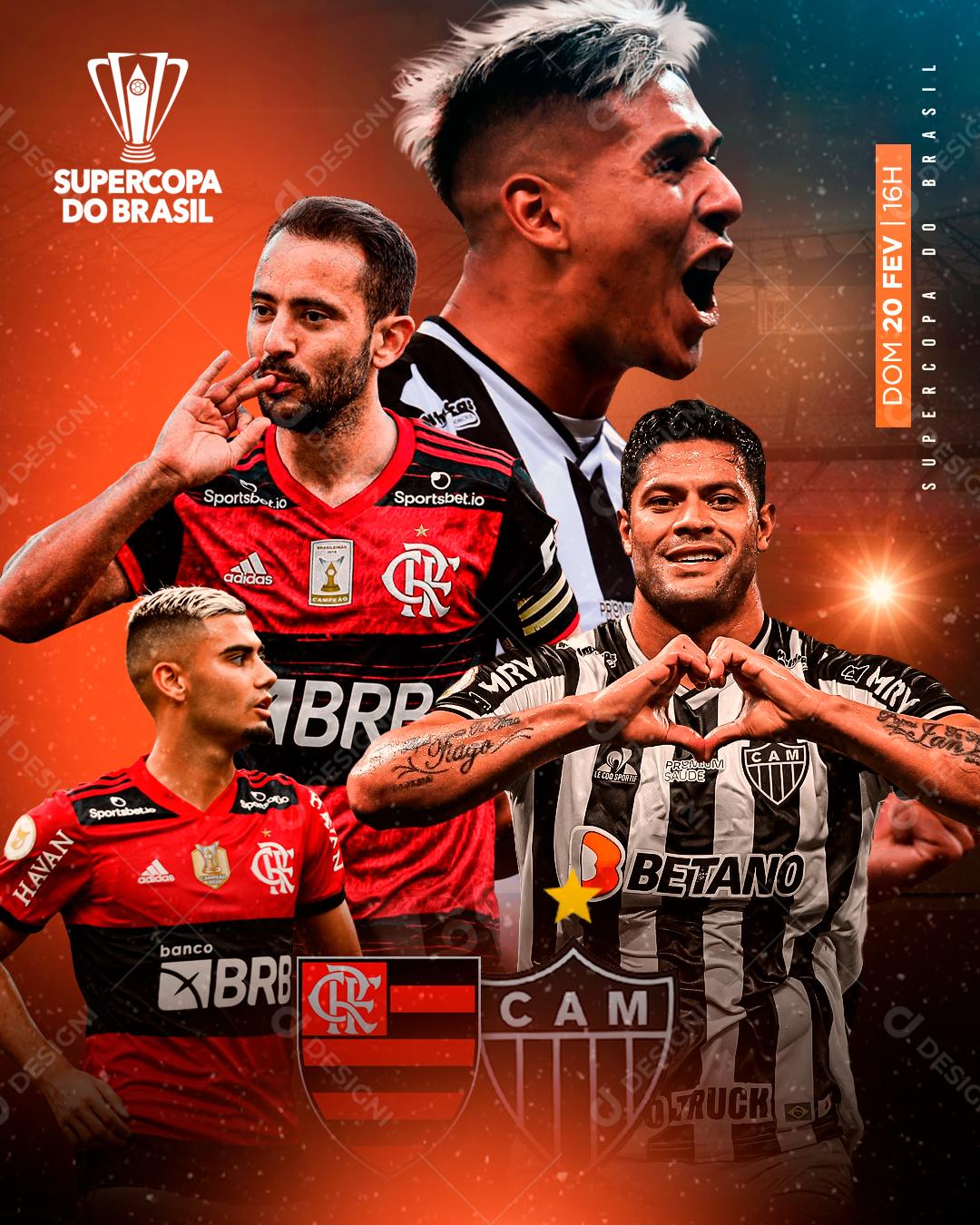 Social Media Futebol Flamengo X Atlético Mineiro Brasileirão Super Copa PSD Editável