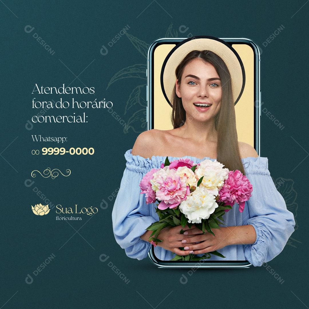 Social Media Floricultura Atendemos Fora do Horário Comercial PSD Editável