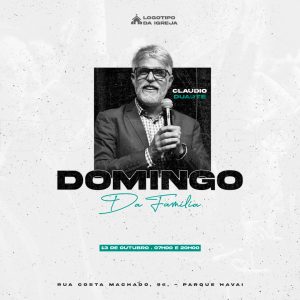 Social Media Domingo Da Família Pregação Pastor Claúdio Duarte Igreja PSD Editável