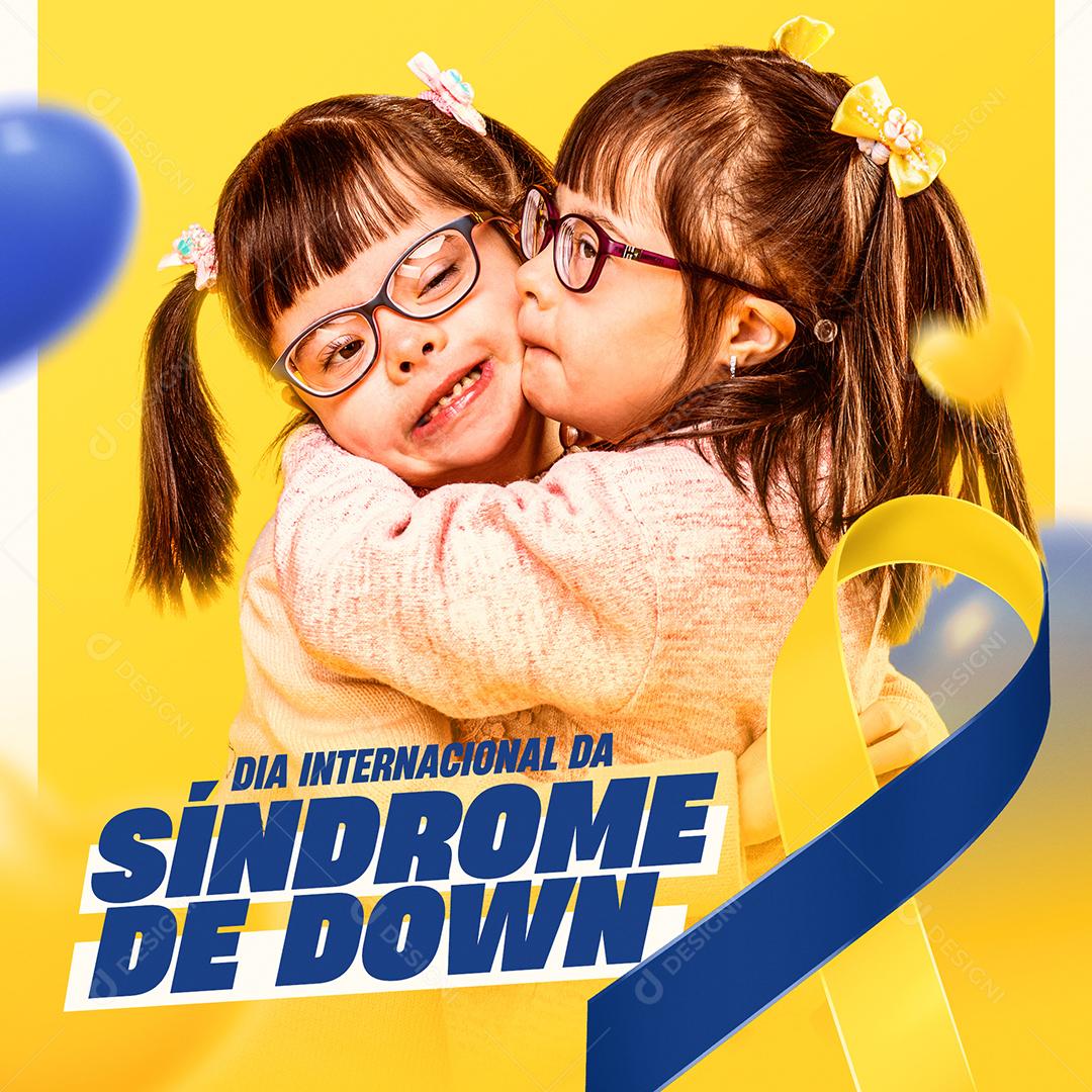 Social Media Dia internacional da Síndrome de Down 21 De Março PSD Editável