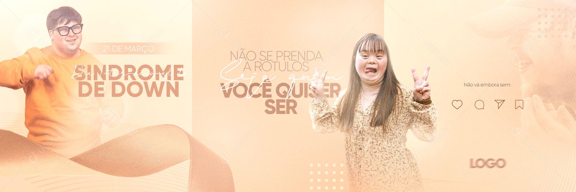 Social Media Dia Internacional da Síndrome de Down 21 De Março Carrossel PSD Editável