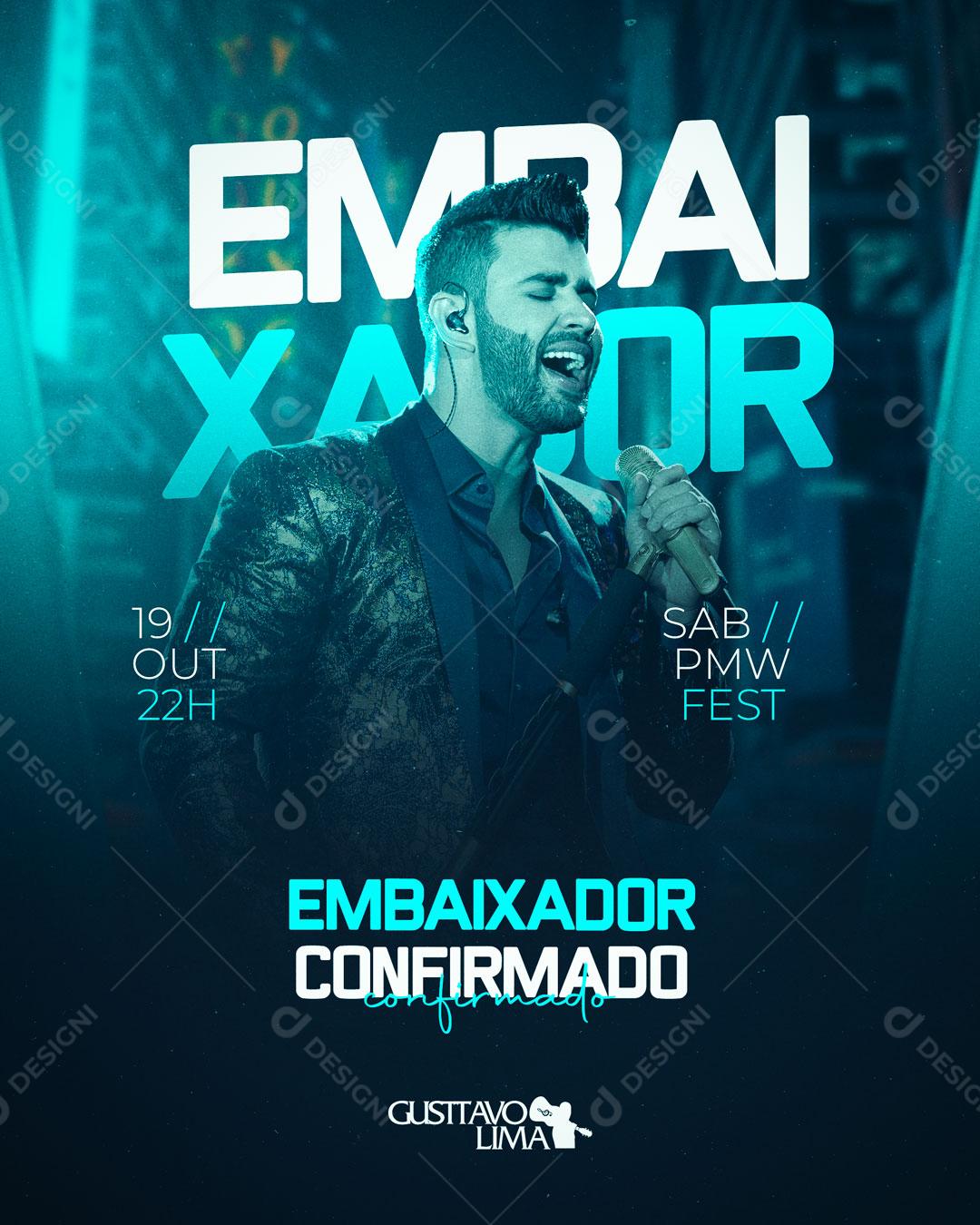 Social Media Show Embaixador  Gustavo Lima Confirmado Flyers PSD Editável