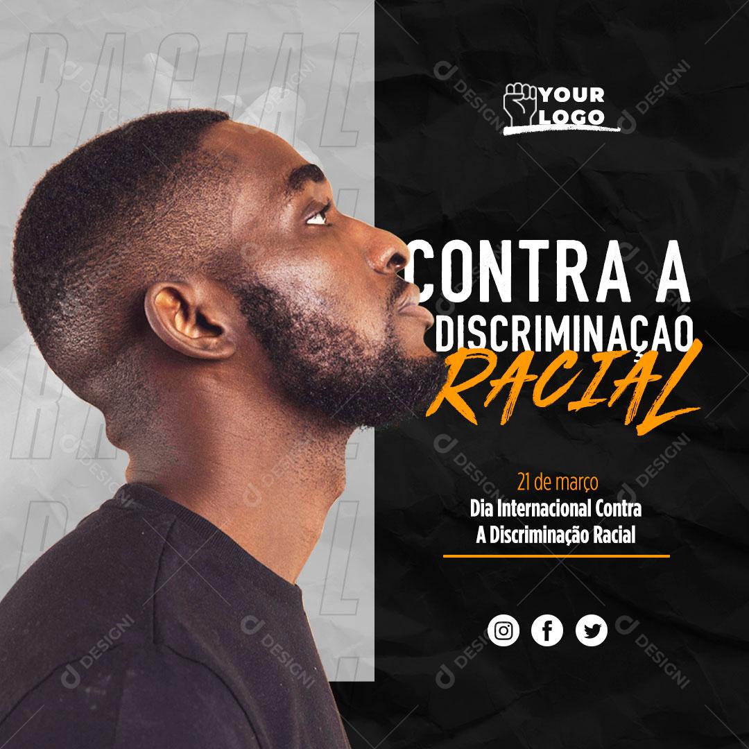 Dia Internacional Contra A Discriminação Racial Social Media PSD Editável