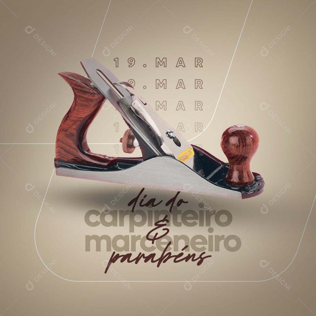 Social Media Dia do Carpinteiro e Marceneiro Parabéns PSD Editável