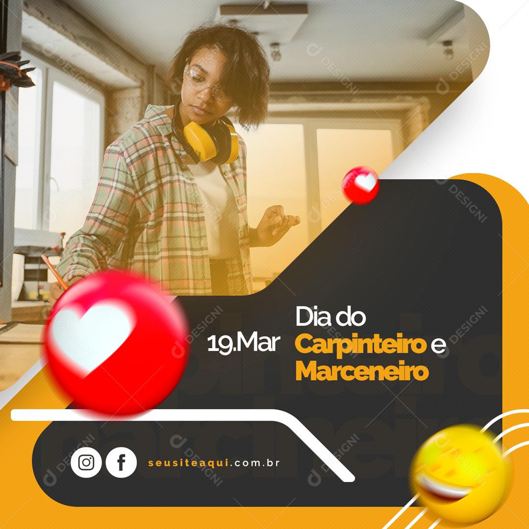 Social Media  Dia do Carpinteiro e Marceneiro 19 De Março PSD Editável