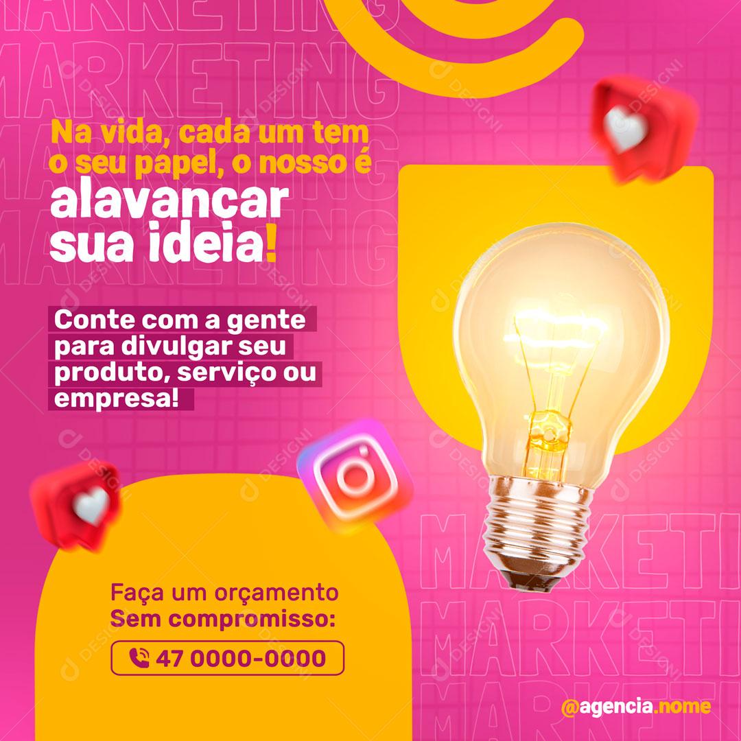 Alavançar A Sua Ideia Conte Com A Gente Social Media PSD Editável