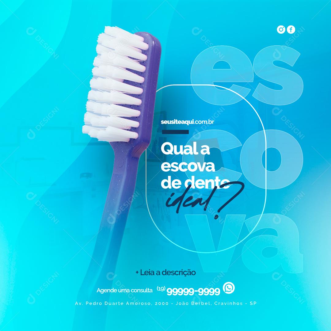 Social Media Qual a Escova de Dente Ideal Dentista PSD Editável