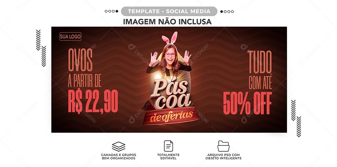 Social Media Banner Ofertas de Páscoa com 50% de desconto PSD Editável
