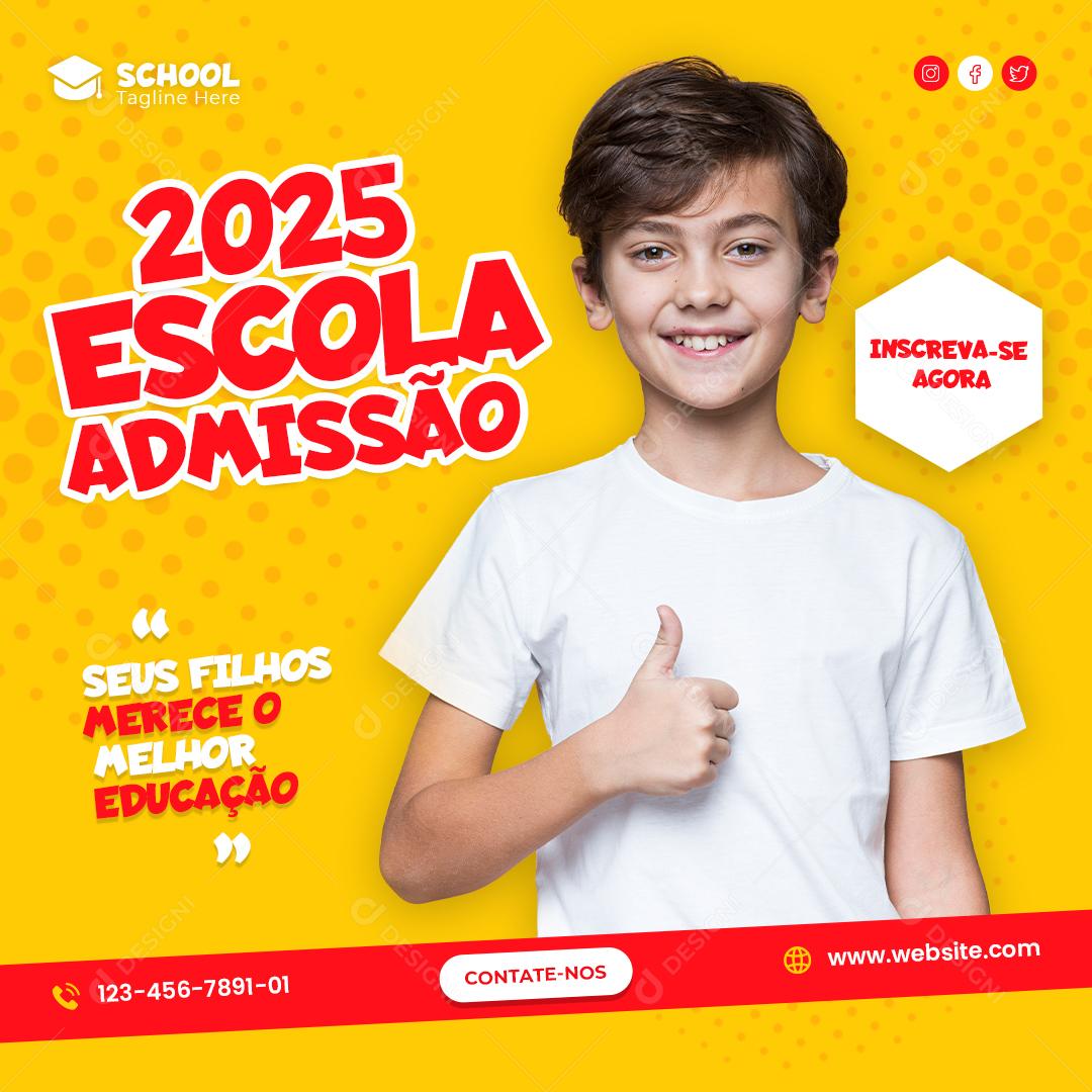 Social Media 2025 Escola Admissão Volta Às Aulas PSD Editável