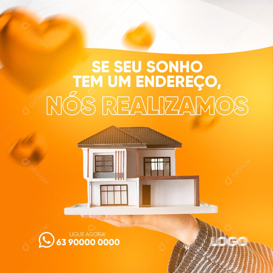 Social Media Imobiliária Nós Realizamos Seu Sonho PSD Editável