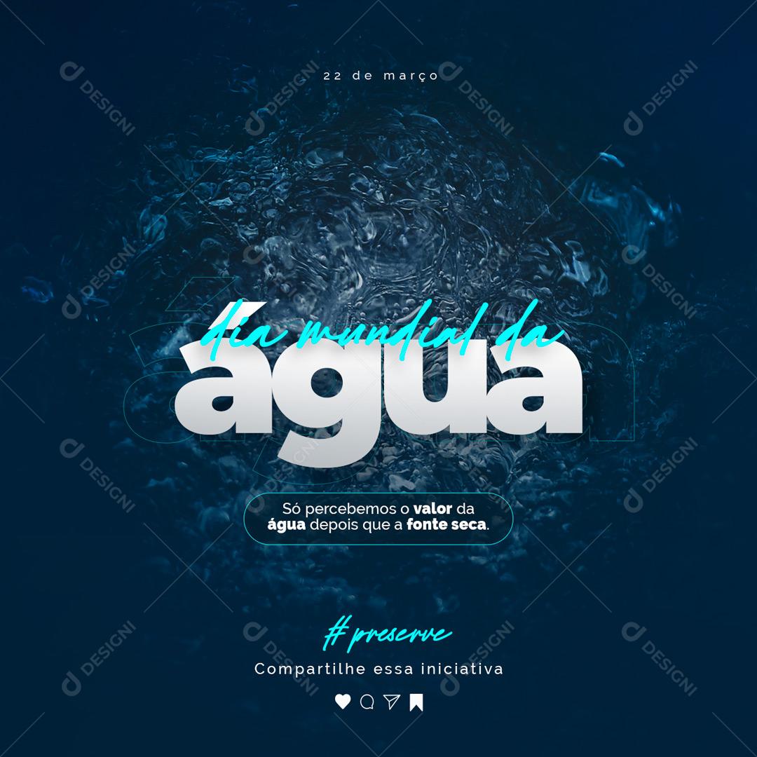 Social Media Dia Mundial da Água PSD Editável