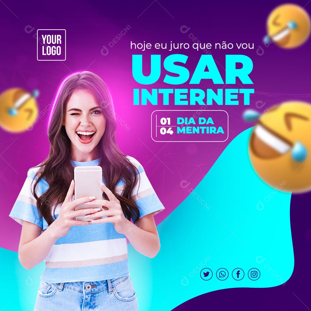 Social Media Hoje eu juro que não vou Usar Internet Provedor de Internet PSD Editável