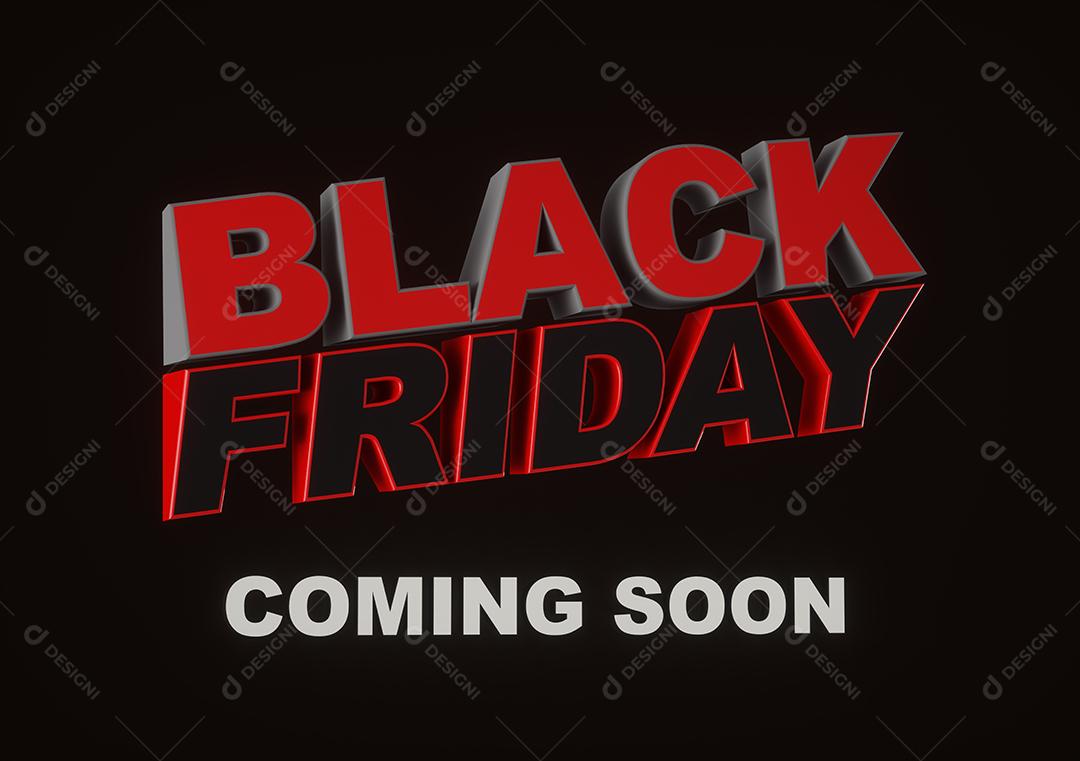 Black Friday em breve. Letras de texto vermelhas de fundo escuro