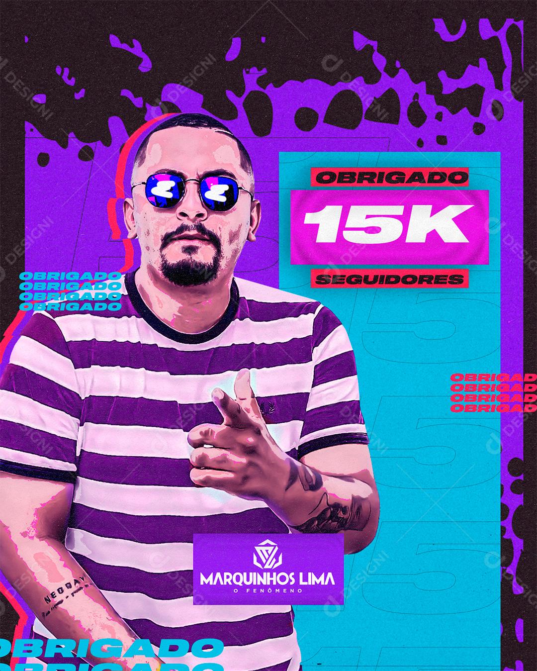 Social Media Obrigado 15K Marquinhos Lima Flyer PSD Editável