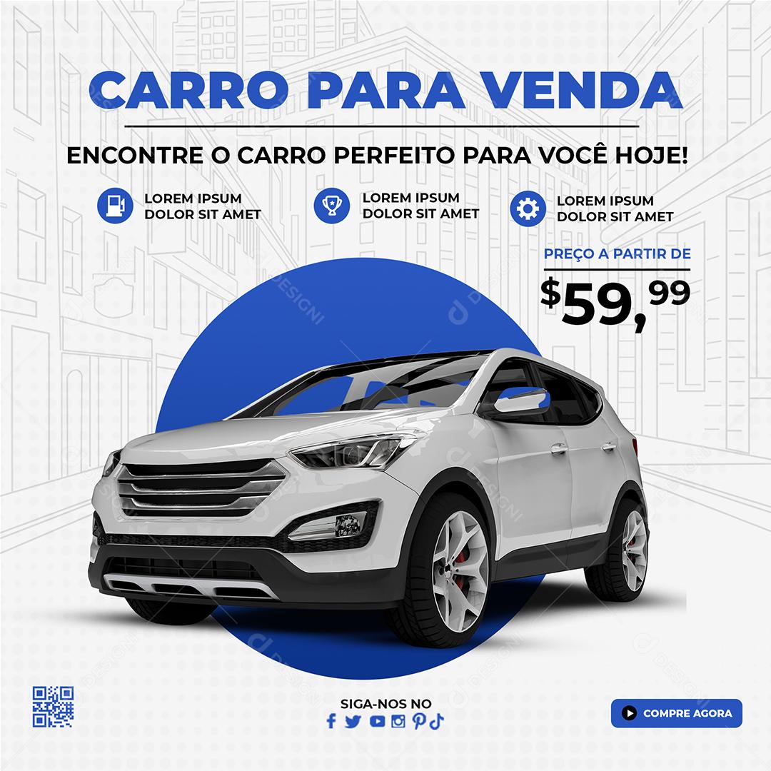 Social Media Concessionária Carro Para Oferta Encontre o Carro Perfeito PSD Editável