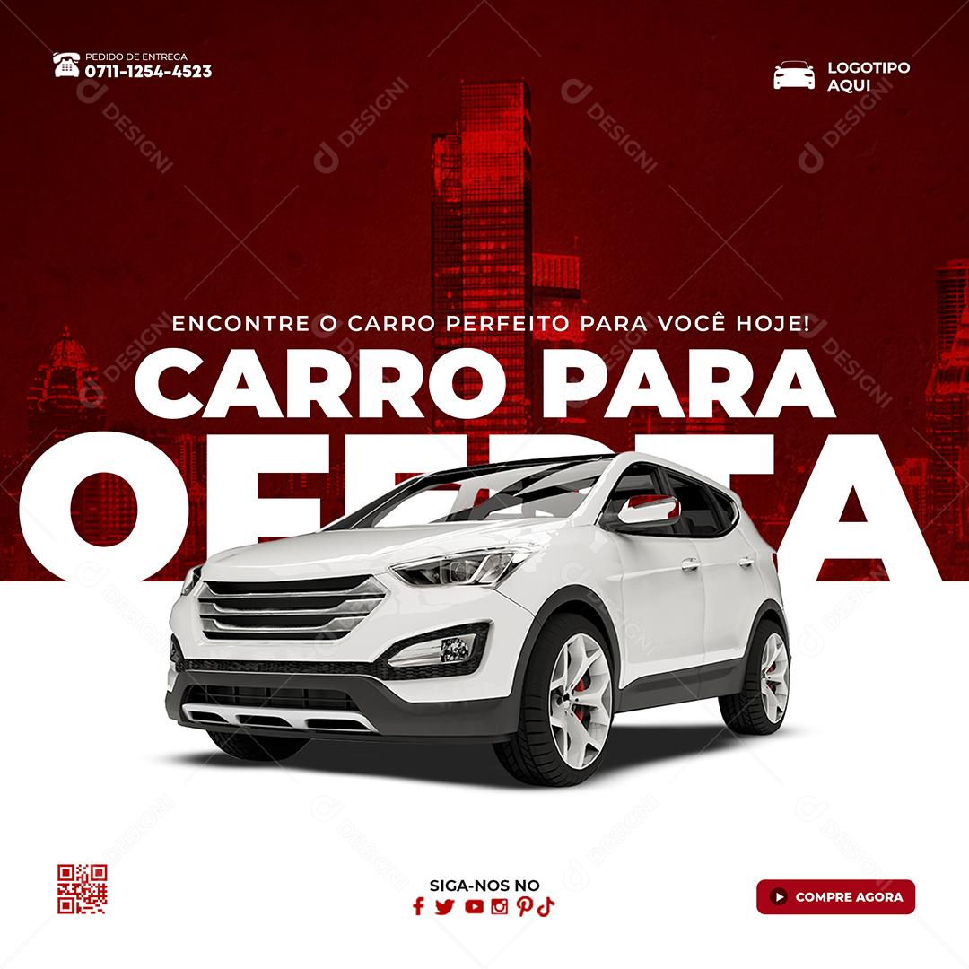 Social Media Carro Para Oferta Encontre o Carro Perfeito Concessionária PSD Editável