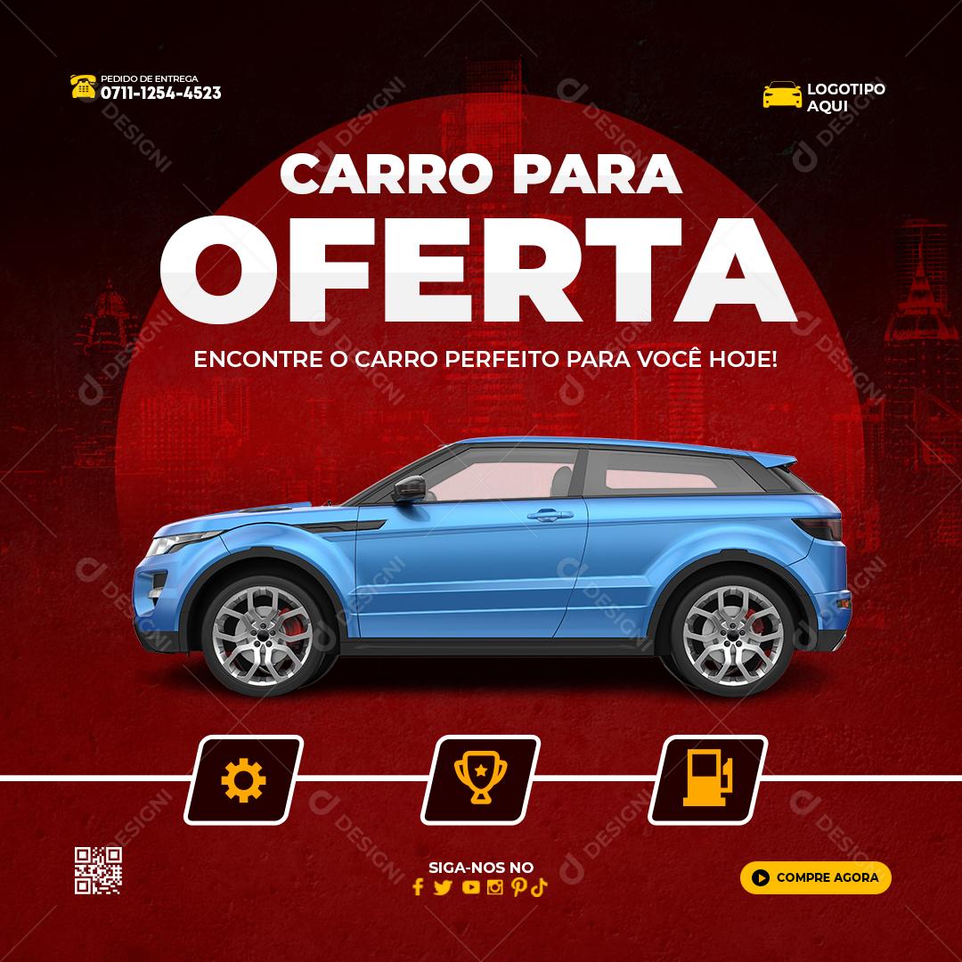 Concessionária Carro Para Oferta Encontre o Carro Perfeito Social Media PSD Editável