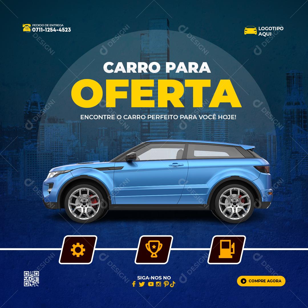 Social Media Carro Para Oferta Encontre o Carro Perfeito Concessionária PSD Editável