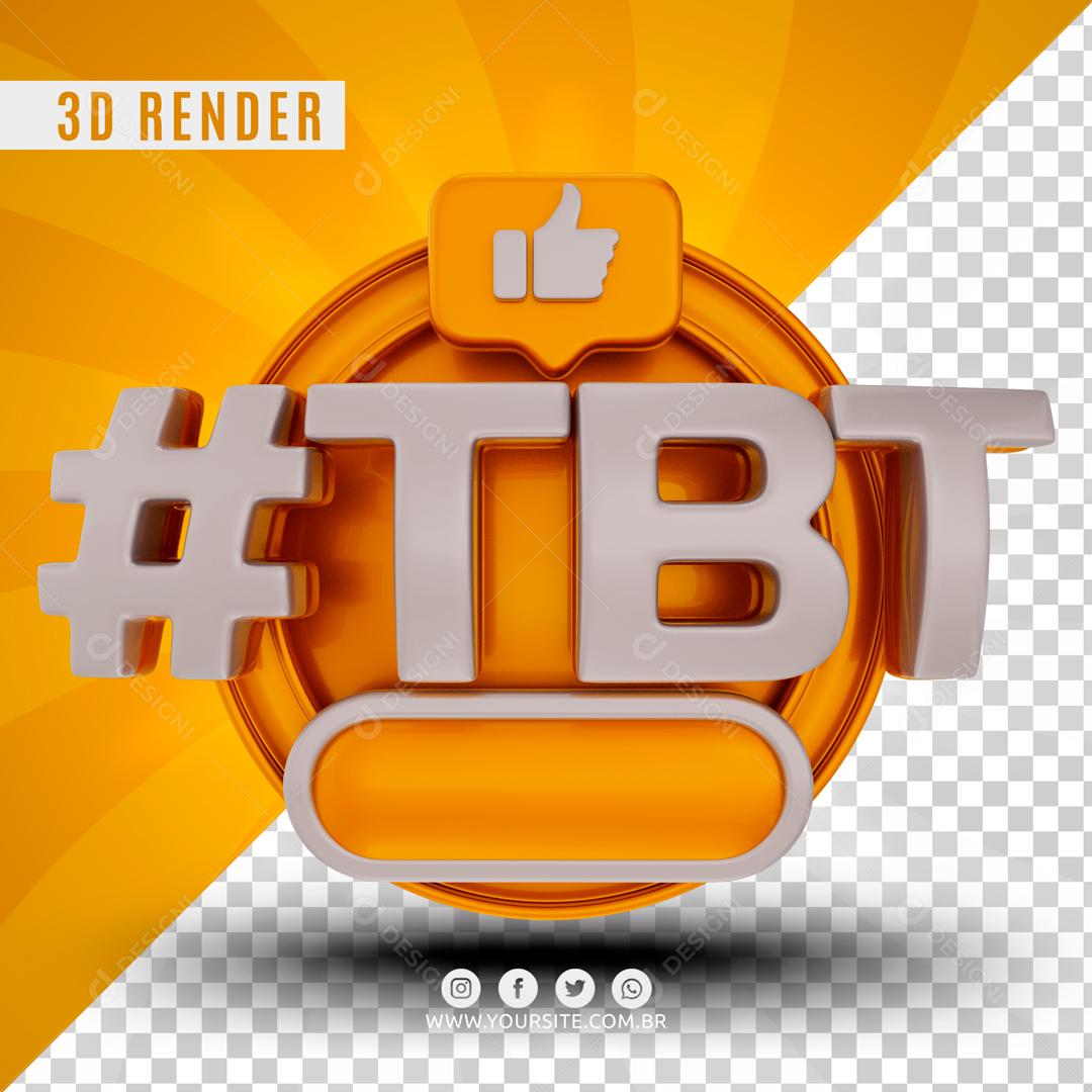 Selo 3D Para Composição #TBT Quinta-feira Para Relembrar PSD Editável