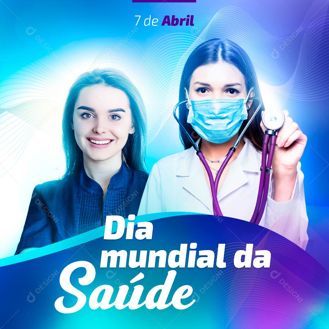 Dia Mundial Da Saúde 7 De Abril Social Media PSD Editável