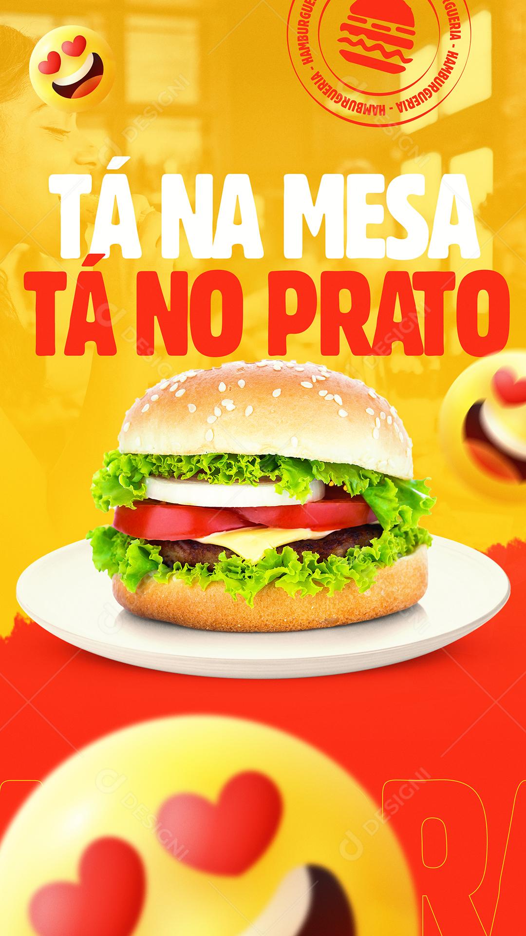 Tá na mesa Tá no prato Hambúrgueria Social Media PSD Editável