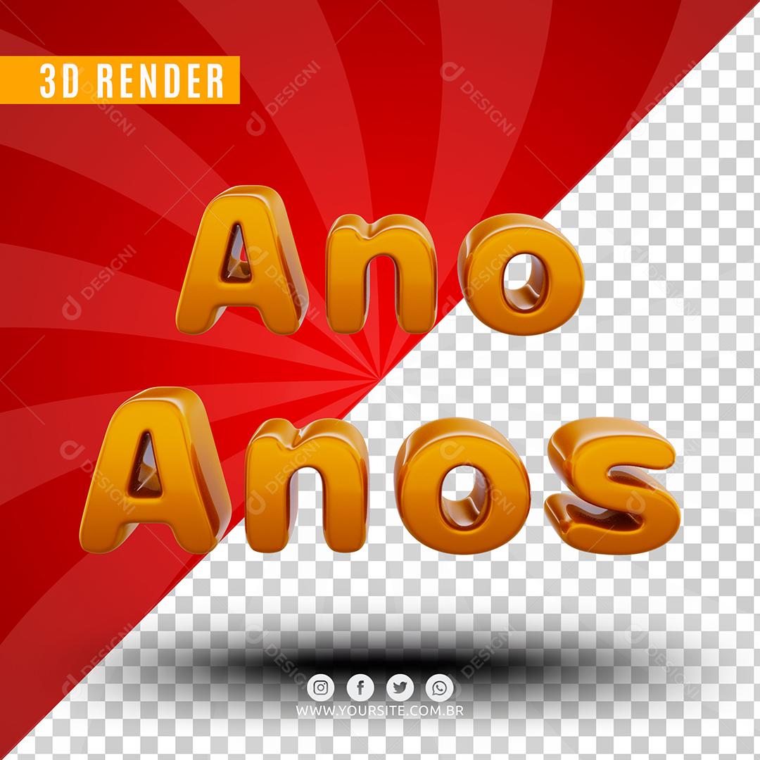 Ano e Anos Texto 3D Para Composição PSD