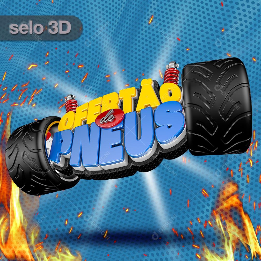 Selo 3D Ofertão de Pneus Para Composição PNG Transparente Sem Fundo