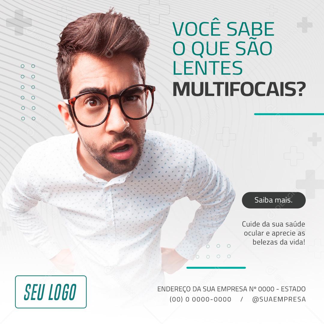 Você sabe o que são lentes Multifocais Ótica Social Media PSD Editável