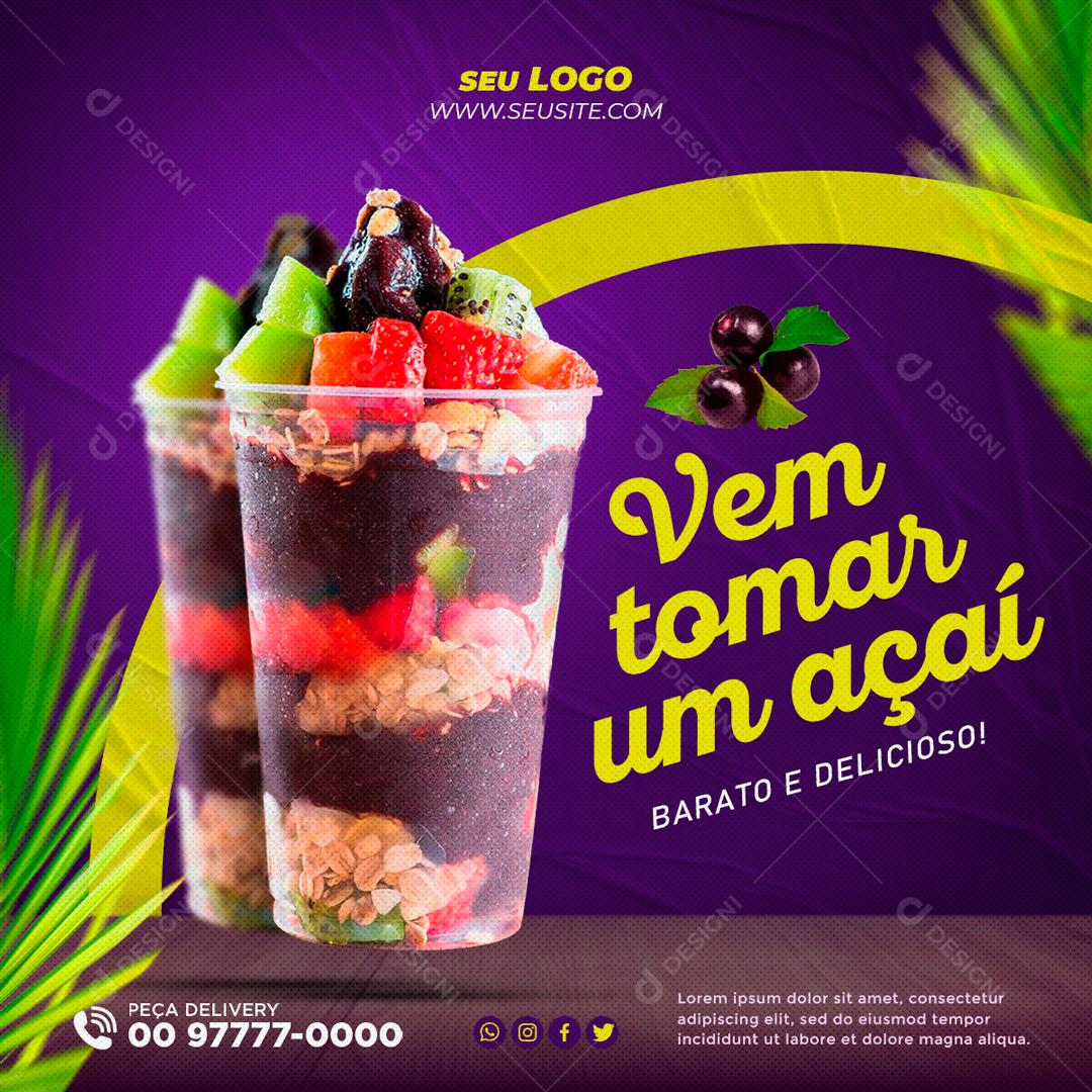 Vem Tomar Um Açaí Barato e Delicioso Social Media PSD Editável