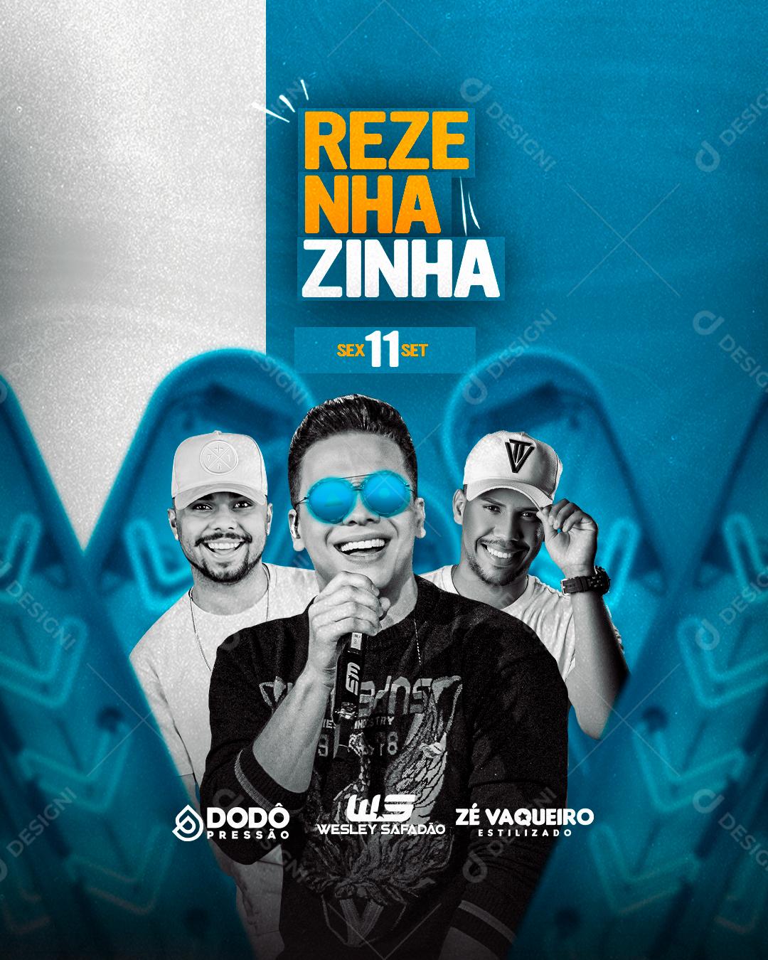 Social Media Rezenhazinha Dodó Pressão Wesley Safadão e Zé Vaqueiro Flyers PSD Editável