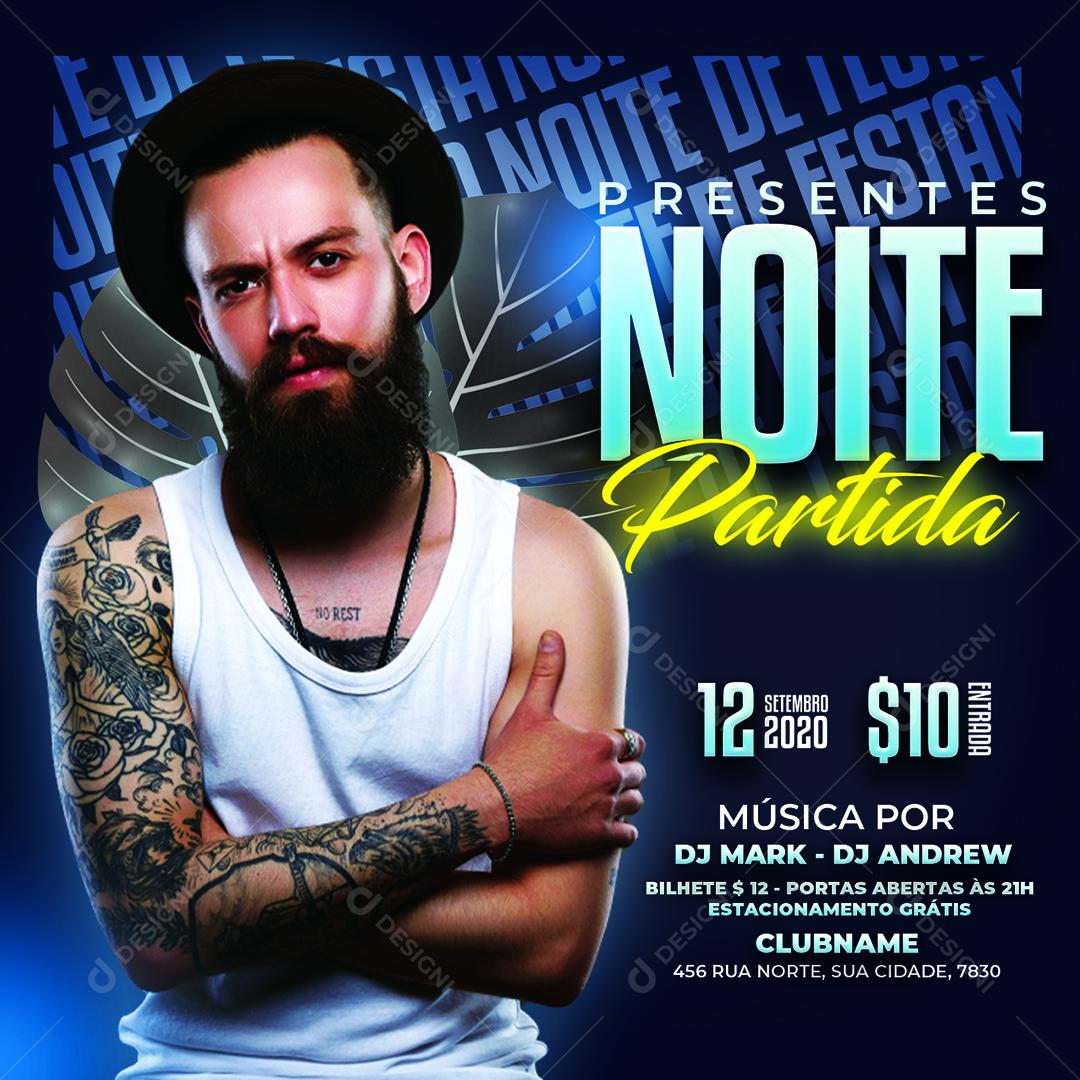Social Media Presentes Noite Partida Dj Mark Dj Andrew Flyers PSD Editável