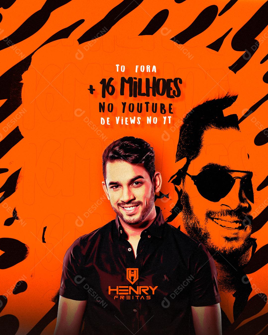 Social Media 16 Milhões no Youtube de Views Henry Freitas Flyer PSD Editável