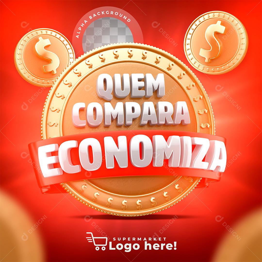 Selo 3D Quem Compara Economiza Para Composição PSD