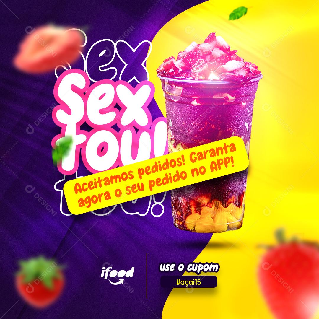 Açaí Sextou Aceitamos Pedidos Garanta Agora O seu Pedido Social Media PSD Editável
