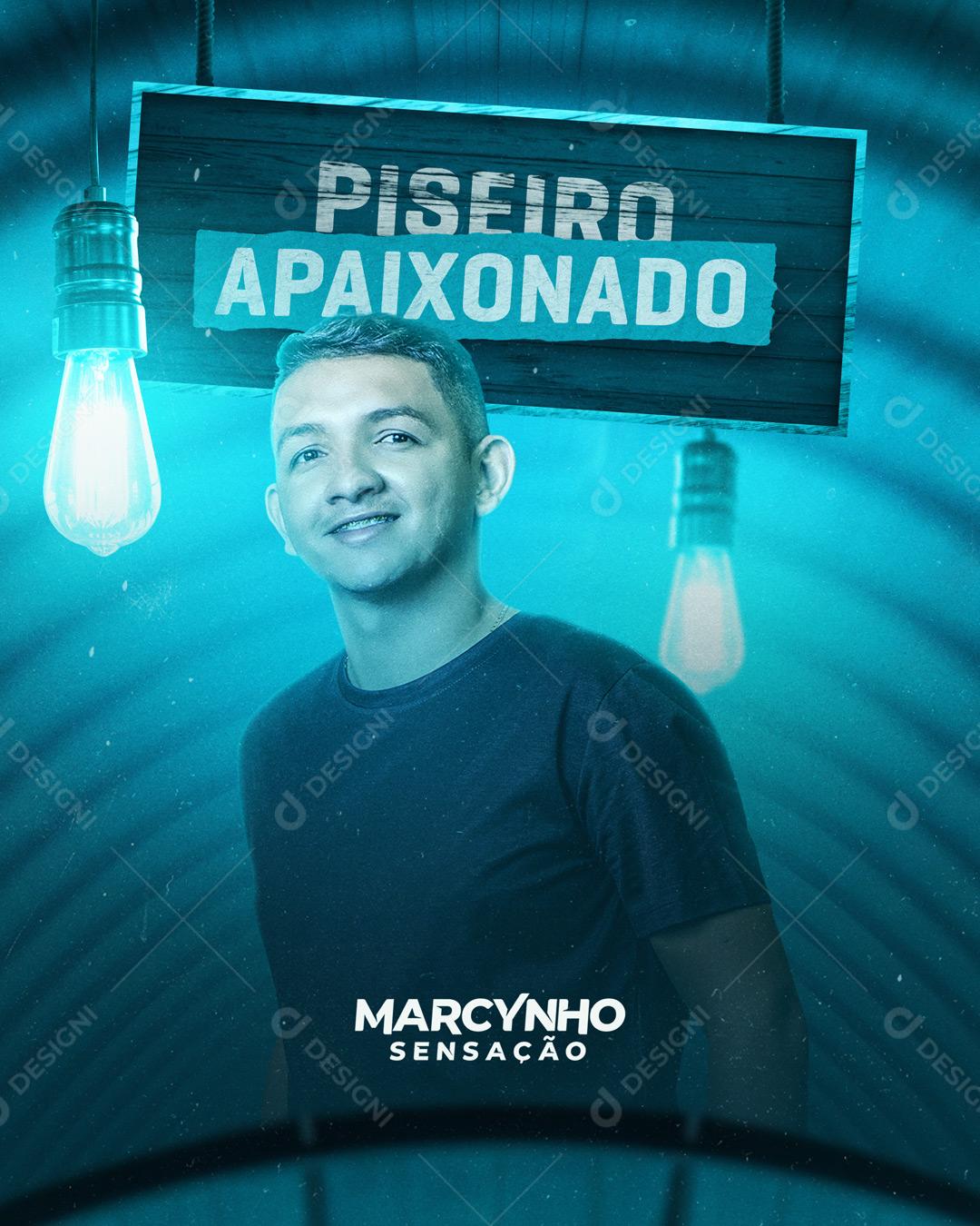 Social Media Piseiro Apaixonado Marcynho Sensação Flyer PSD Editável