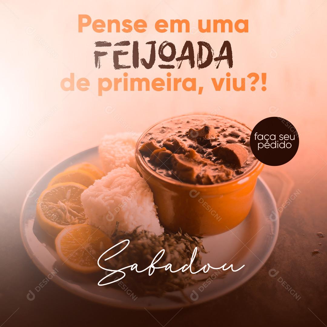 Social Media Pense Em Uma Feijoada De Primeira Viu Sábado Restaurante PSD Editável