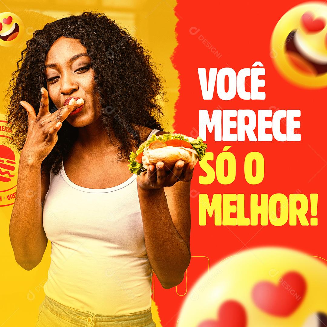 Você Merece Só o Melhor Hamburgueria Social Media PSD Editável