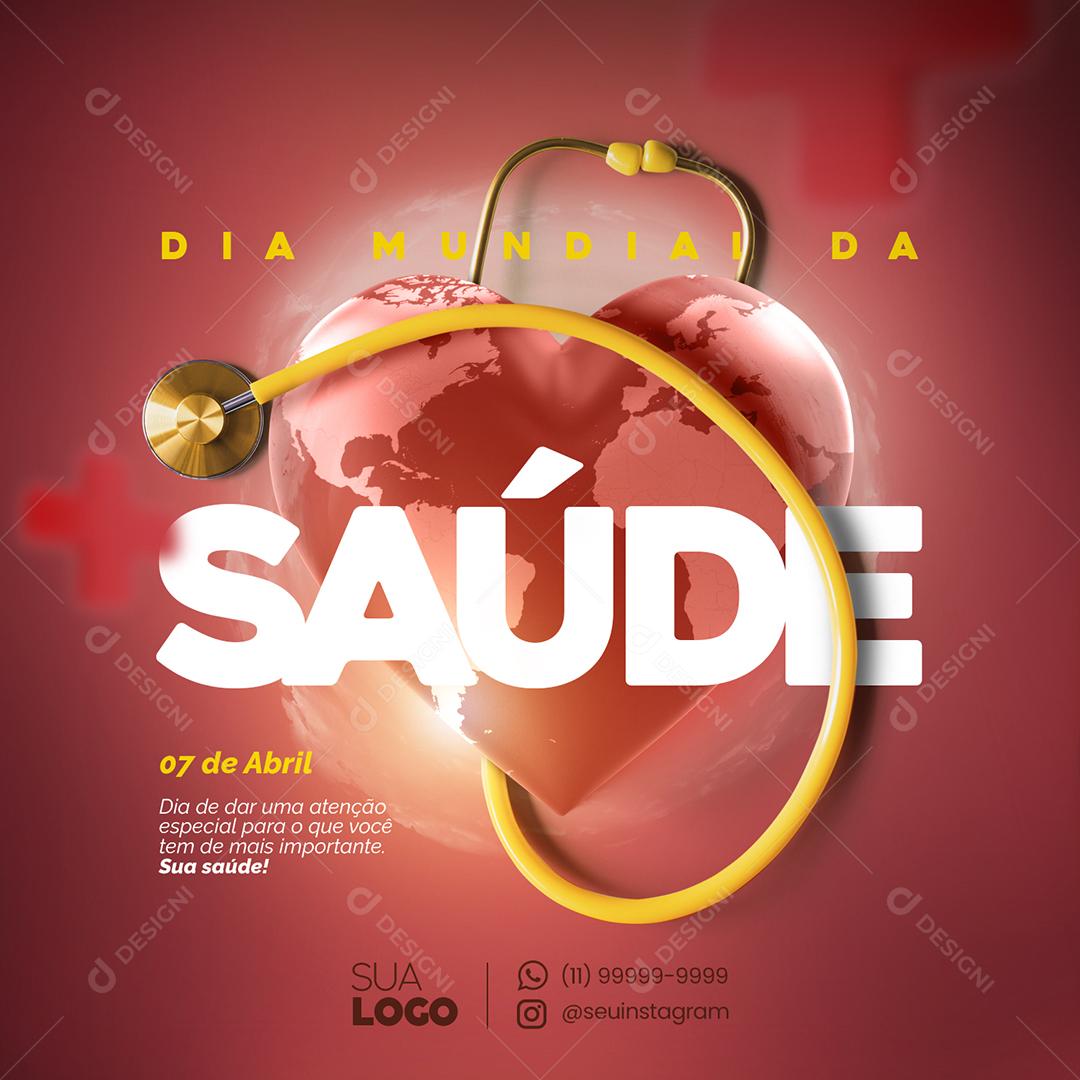 Social Media Dia Mundial Da Saúde 7 De Abril PSD Editável