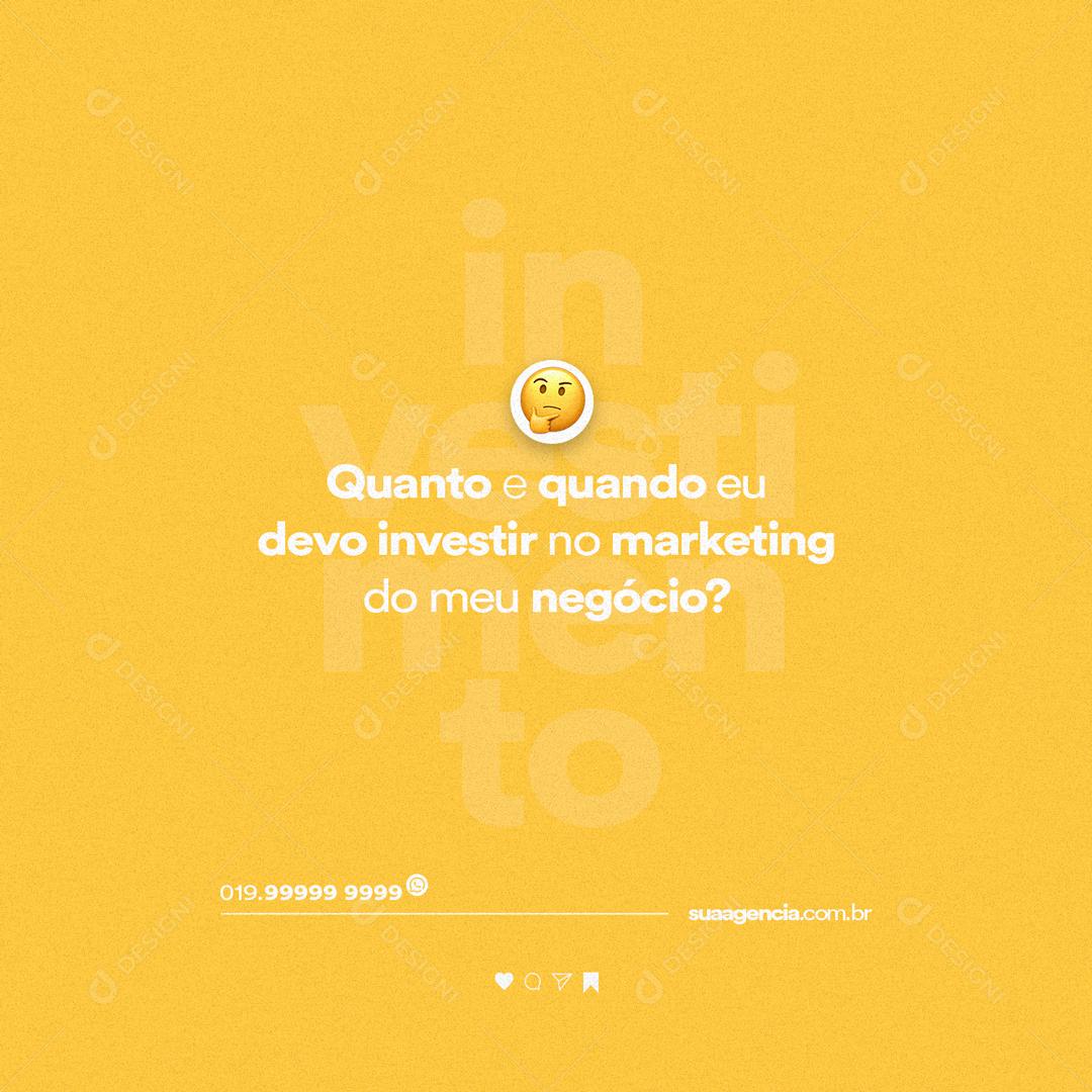 Social Media Quanto e quando eu devo investir Marketing Agência PSD Editável