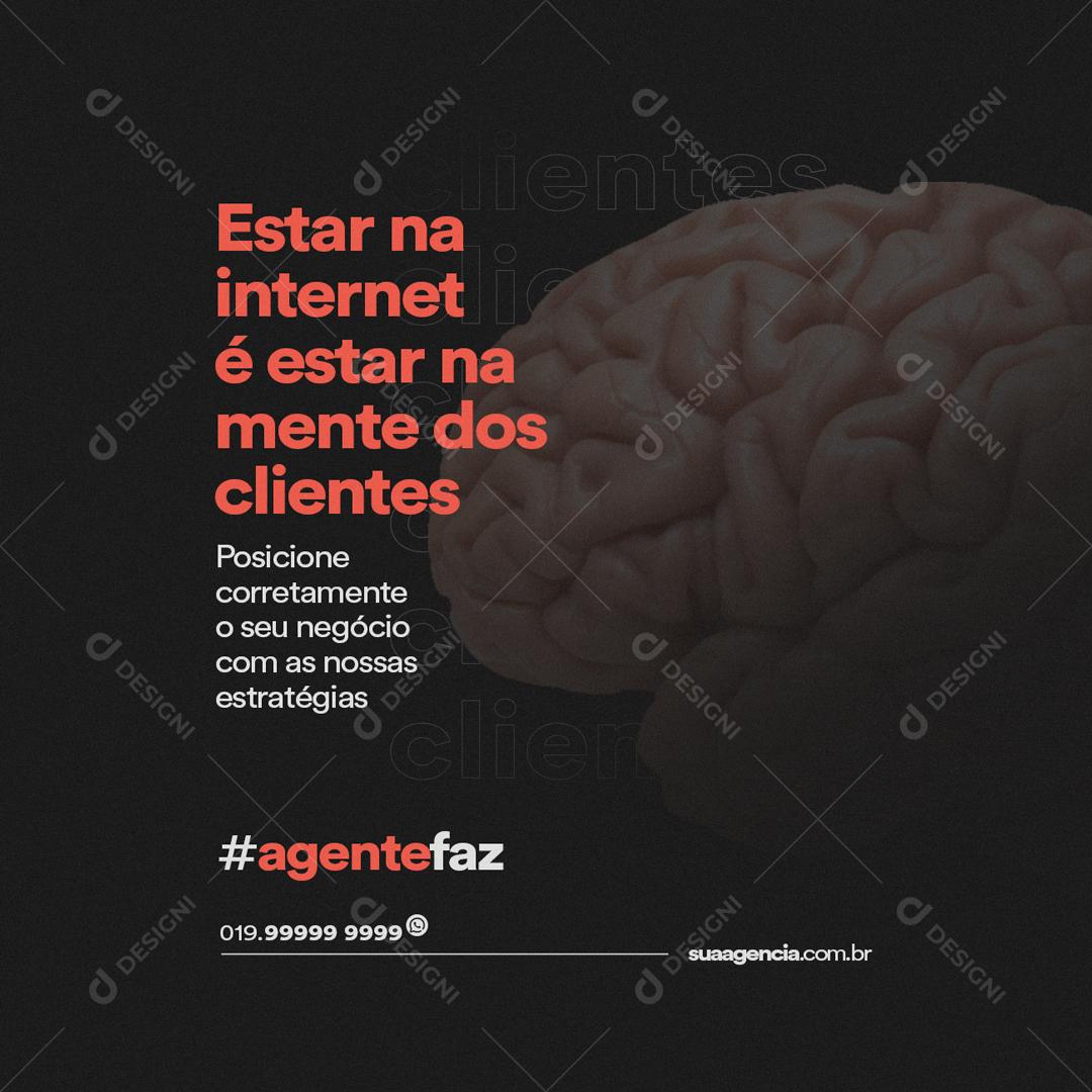 Social Media Estar na internet é estar na mente dos clientes Marketing Agência PSD Editável