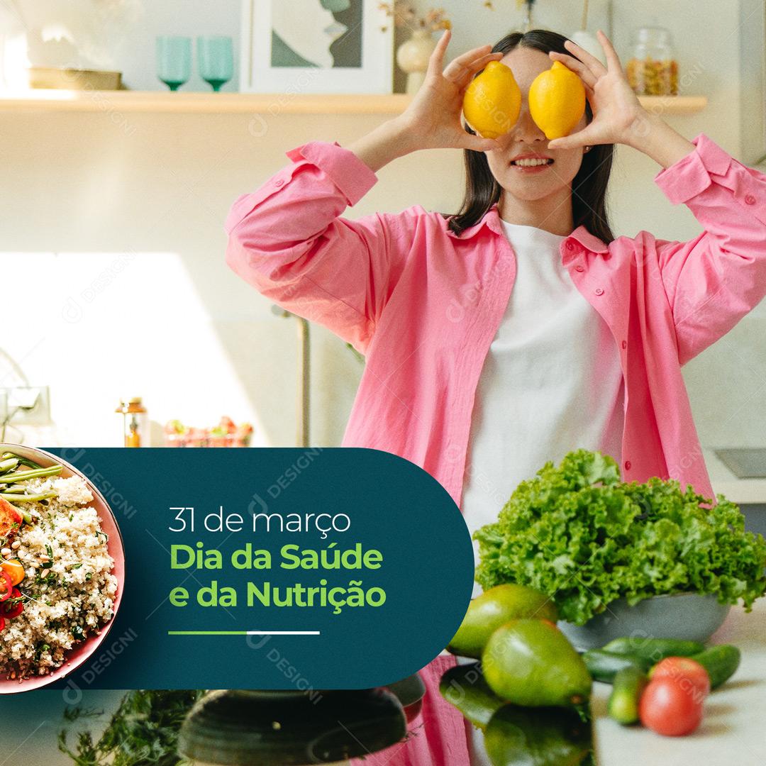 Dia Da Saúde e Nutrição 31 De Março Social Media PSD Editável