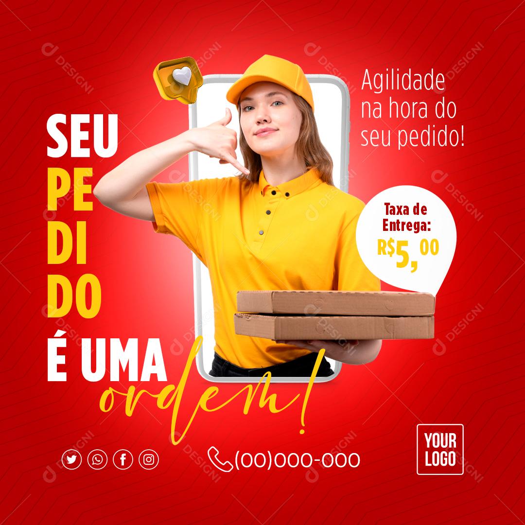 Social Media Lanchonete Seu pedido e uma Ordem PSD Editável