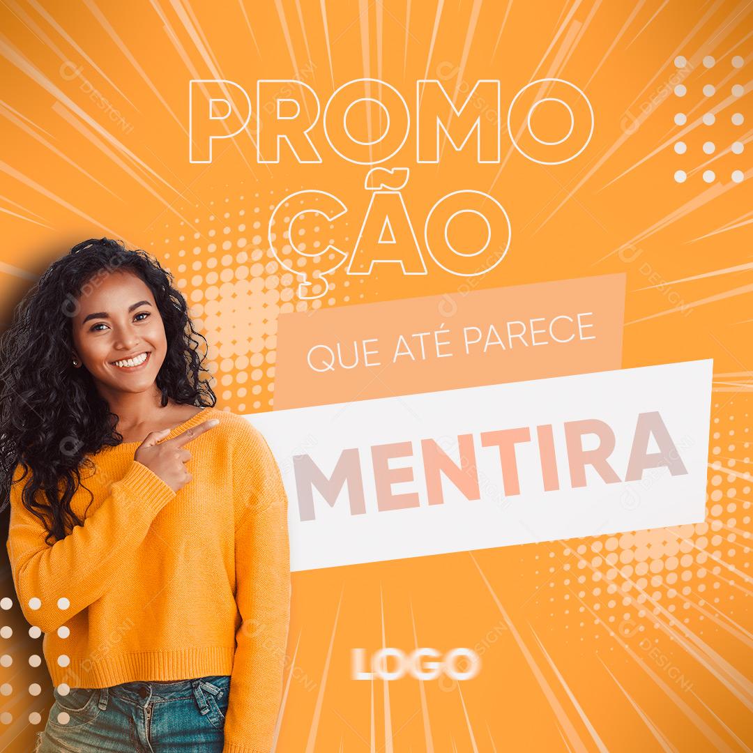 Social Media Promoção Que Até Parece Mentira Lojas PSD Editável