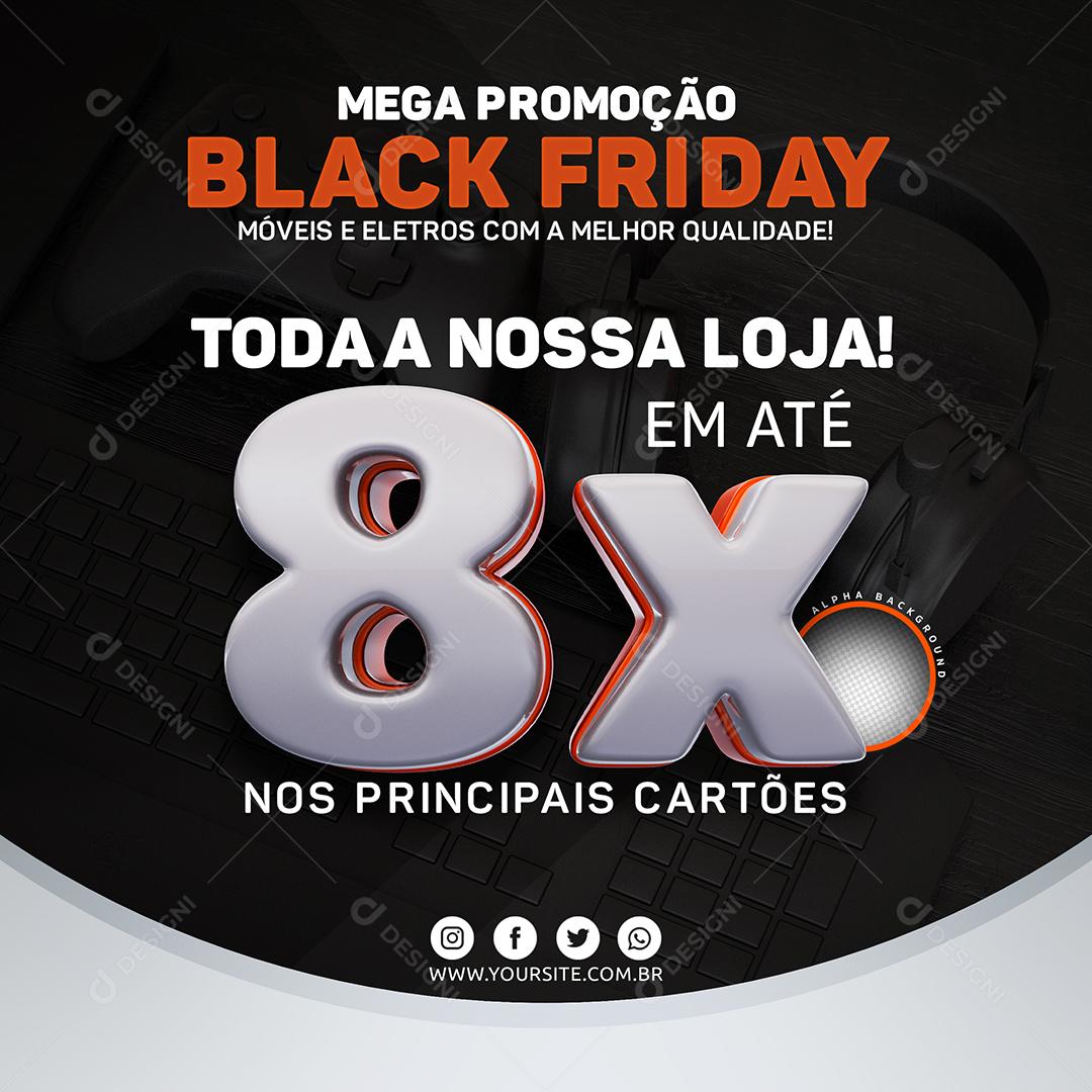 Mega Promoção Black Friday 8% de Desconto Social Media PSD Editável
