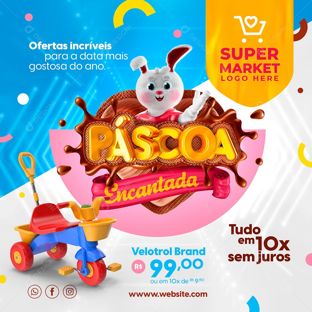 Social Media Páscoa Encantada Tudo Em 10x Sem Juros Lojas PSD Editável