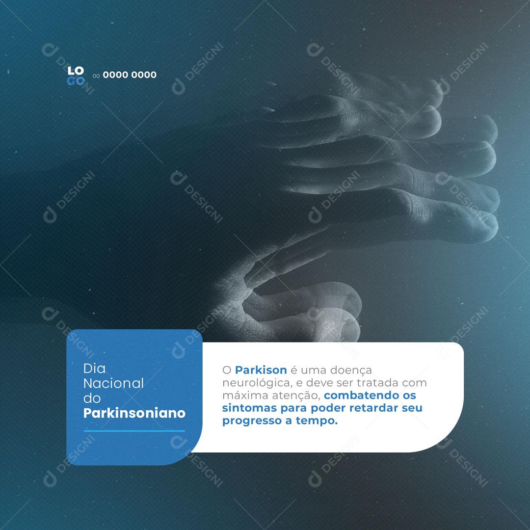 Social Media 04 de Abril Dia Nacional do Parkinsoniano Parkinson PSD Editável